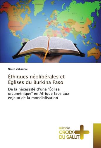 Couverture du livre « Éthiques néolibérales et églises du Burkina Faso ; de la nécessité d'une 