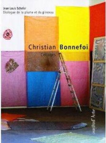 Couverture du livre « Christian bonnefoi : dialogue de la plume et du pinceau » de Jean Louis Schefer aux éditions Pagine D'arte