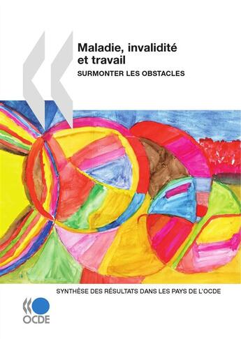 Couverture du livre « Maladie invalidite et travail - surmonter les obstacles » de  aux éditions Oecd