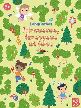 Couverture du livre « Princesses et fees » de  aux éditions Le Ballon