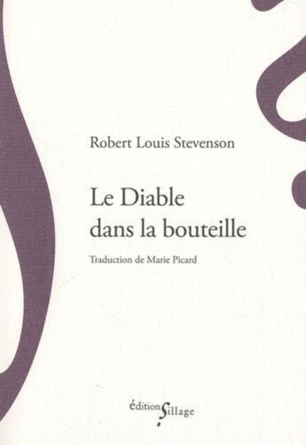 Couverture du livre « Le diable dans la bouteille » de Robert Louis Stevenson aux éditions Sillage