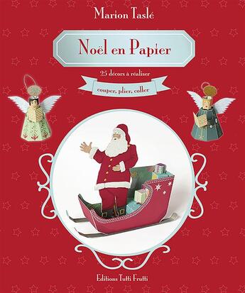 Couverture du livre « Noel en papier vol 2 - code manoeuvre » de Marion Tasle aux éditions Tutti Frutti