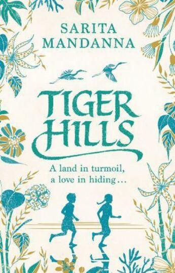 Couverture du livre « Tiger Hills » de Sarita Mandanna aux éditions Orion Digital