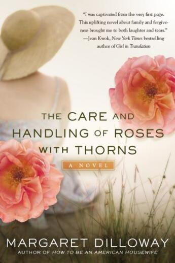 Couverture du livre « The Care and Handling of Roses With Thorns » de Dilloway Margaret aux éditions Penguin Group Us