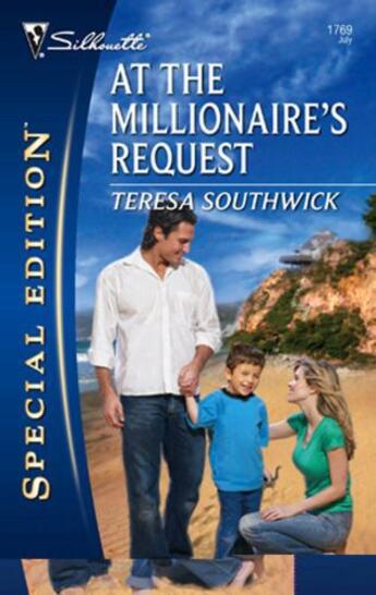 Couverture du livre « At the Millionaire's Request » de Teresa Southwick aux éditions Mills & Boon Series