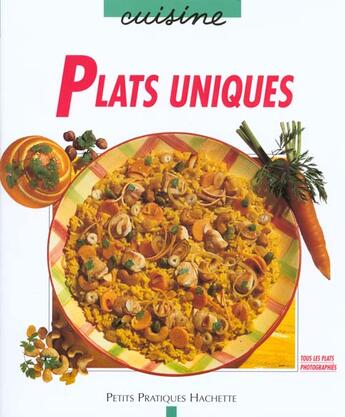 Couverture du livre « Les Plats Uniques » de Minouche Pastier aux éditions Hachette Pratique