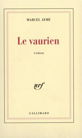 Couverture du livre « Le vaurien » de Marcel Aymé aux éditions Gallimard