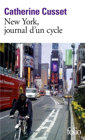 Couverture du livre « New York, journal d'un cycle » de Catherine Cusset aux éditions Folio