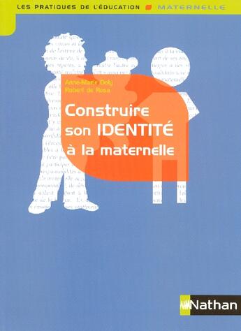 Couverture du livre « Construire son identité à la maternelle » de Doly/Rosa aux éditions Nathan