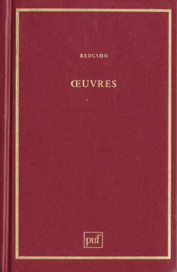 Couverture du livre « Oeuvres » de Henri Bergson aux éditions Puf