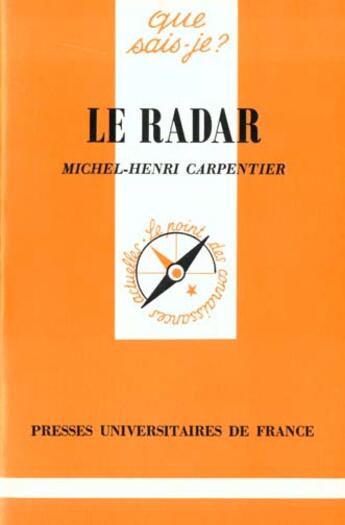 Couverture du livre « Le radar qsj 381 » de Carpentier M.H. aux éditions Que Sais-je ?