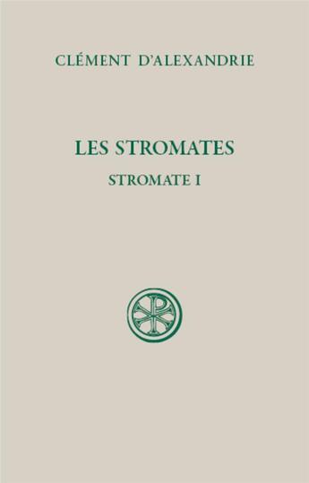 Couverture du livre « Stromate I » de Clement D' Alexandrie aux éditions Cerf