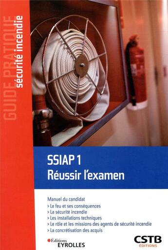 Couverture du livre « SSIAP 1 réussir l'examen (édition 2019) » de Decuypere Olivier aux éditions Eyrolles