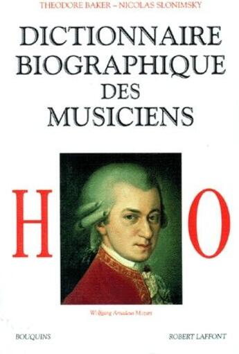 Couverture du livre « Dictionnaire biographique des musiciens t.2 » de Nicolas Slonimsky aux éditions Bouquins