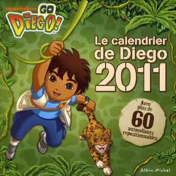 Couverture du livre « Le calendrier de Diego (édition 2011) » de  aux éditions Albin Michel