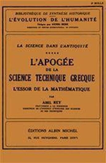 Couverture du livre « L'apogée de la science technique grecque ; l'essor de la mathématique » de Abel Rey aux éditions Albin Michel