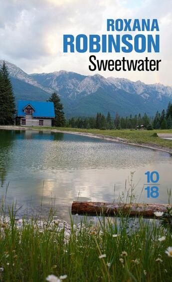 Couverture du livre « Sweetwater » de Roxana Robinson aux éditions 10/18