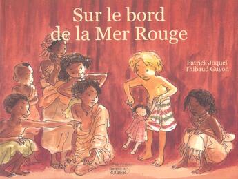 Couverture du livre « Sur les bords de la mer rouge » de Guyon/Joquel aux éditions Rocher