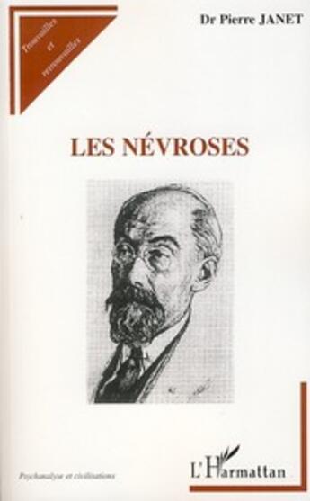 Couverture du livre « Les névroses » de Pierre Janet aux éditions L'harmattan