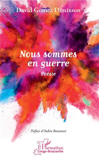 Couverture du livre « Nous sommes en guerre » de David Gomez Dimixson aux éditions L'harmattan