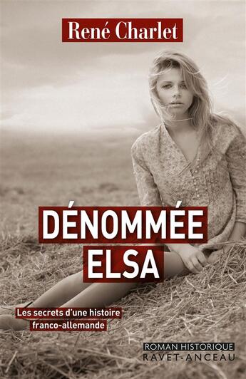 Couverture du livre « Dénommée Elsa » de Rene Charlet aux éditions Ravet-anceau