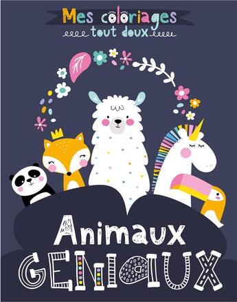 Couverture du livre « Animaux geniaux (coll.mes coloriages tout doux) » de Idees Book Creations aux éditions 1 2 3 Soleil