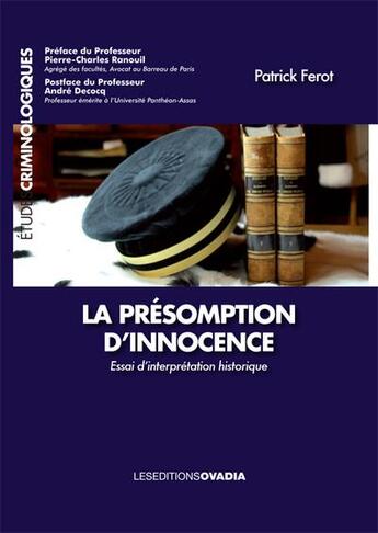 Couverture du livre « La presomption d innocence: essai d interpretation historique » de Ferot Patrick aux éditions Ovadia