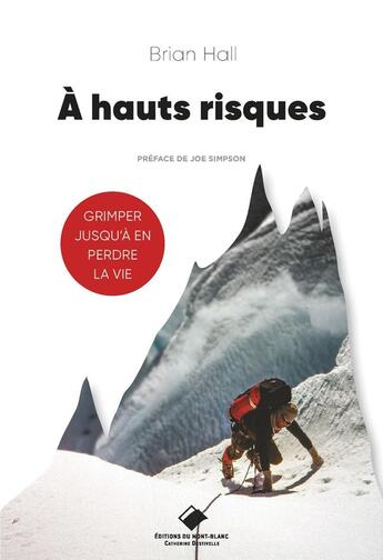 Couverture du livre « A hauts risques » de Brian Hall aux éditions Editions Du Mont-blanc