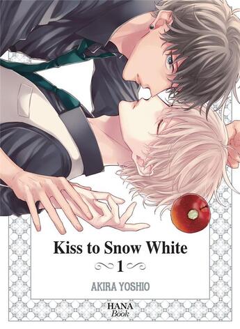 Couverture du livre « Kiss to Snow White Tome 1 » de Akira Yoshio aux éditions Boy's Love