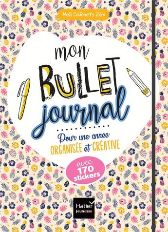 Couverture du livre « Mon bullet journal pour une année organisée et créative » de Marie Bretin aux éditions Hatier