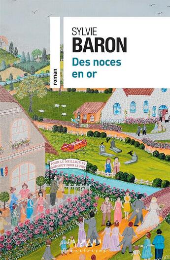 Couverture du livre « Des noces en or » de Sylvie Baron aux éditions Calmann-levy