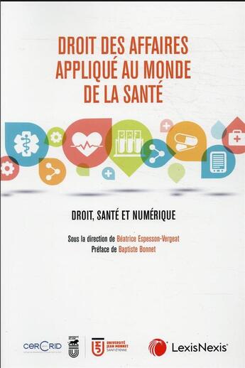 Couverture du livre « Droit des affaires appliqué au monde de la santé » de Beatrice Espesson aux éditions Lexisnexis