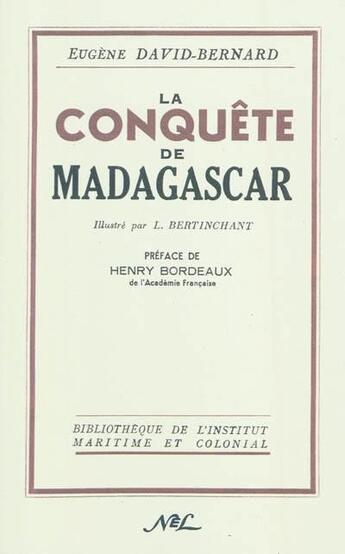 Couverture du livre « La conquête de Madagascar » de Eugene David-Bernard aux éditions Nel