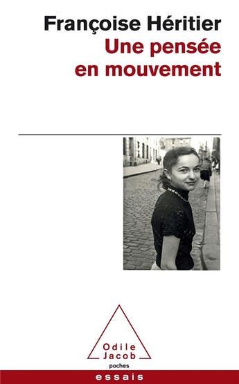 Couverture du livre « Une pensée en mouvement » de Francoise Heritier aux éditions Odile Jacob