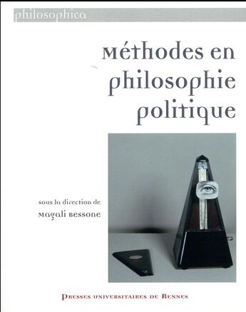 Couverture du livre « Méthodes en philosophie politique » de Magali Bessone aux éditions Pu De Rennes