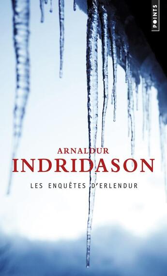 Couverture du livre « Les enquêtes d'Erlendur » de Arnaldur Indridason aux éditions Points