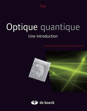 Couverture du livre « Optique quantique ; une introduction » de Fox aux éditions De Boeck Superieur