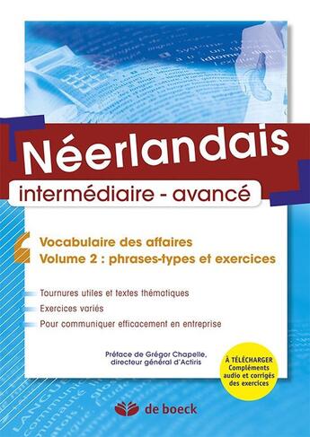 Couverture du livre « Neerlandais - vocabulaire des affaires : exercices » de Guy Sirjacobs aux éditions De Boeck Superieur