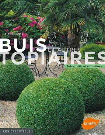 Couverture du livre « Buis et autres topiaires » de Mark Jones aux éditions Eugen Ulmer