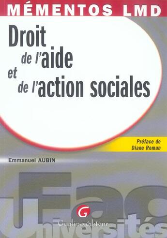 Couverture du livre « Droit de l'aide et de l'action sociales » de Emmanuel Aubin aux éditions Gualino