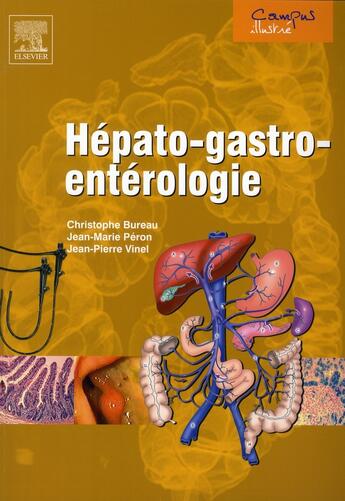 Couverture du livre « Hépato-gastroentérologie » de C Bureau et J-P Vinel aux éditions Elsevier-masson