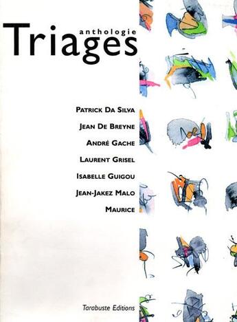 Couverture du livre « Triages anthologie (2005) » de  aux éditions Tarabuste