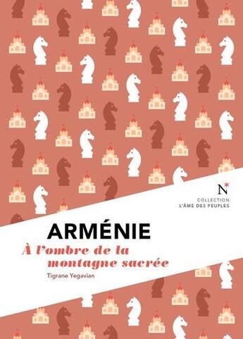 Couverture du livre « Arménie : à l'ombre de la montagne sacrée » de Tigrane Yegavian aux éditions Nevicata