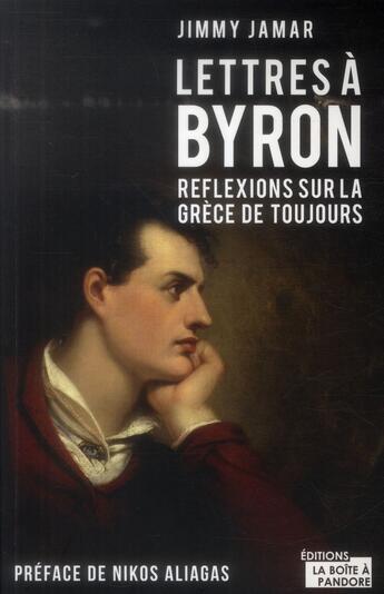 Couverture du livre « Lettres à Byron » de Jimmy Jamar aux éditions La Boite A Pandore