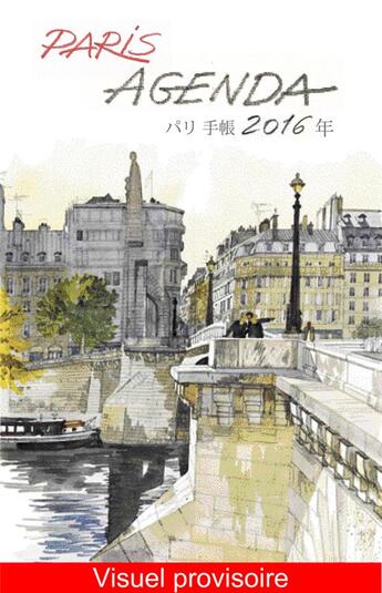 Couverture du livre « Agenda Paris 2016 ; grand format » de Fabrice Moireau aux éditions Pacifique