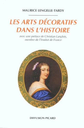 Couverture du livre « Les arts decoratifs dans l'histoire » de Maurice Lengelle-Tardy aux éditions Picard