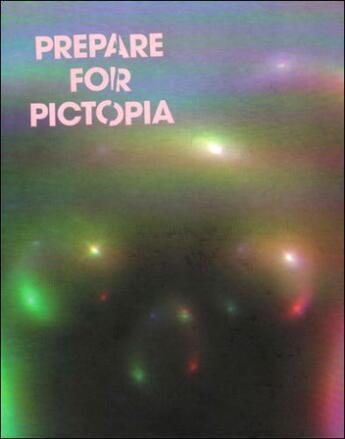 Couverture du livre « Prepare for pictopia » de Thaler et Denicke aux éditions Pictoplasma