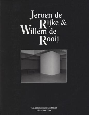 Couverture du livre « Jeroen de Rijke & Willem de Rooij » de Diedrich Diederichsen et Eva Meyer-Hermann et Schollhammer Georg aux éditions Villa Arson