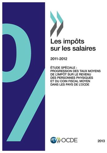 Couverture du livre « Les impots sur les salaires 2013 » de Ocde aux éditions Ocde