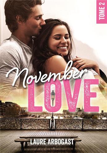 Couverture du livre « November love t. 2 » de Laure Arbogast aux éditions Bookelis